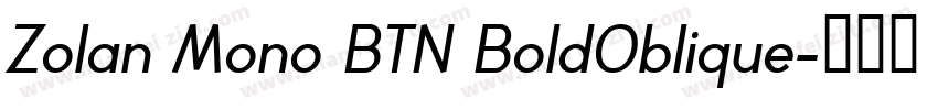 Zolan Mono BTN BoldOblique字体转换